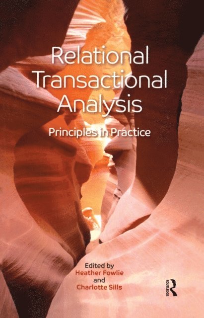 Charlotte Sills, Heather Fowlie - Relational Transactional Analysis, E-bok