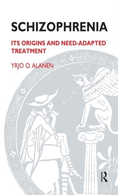 Yrjo O. Alanen - Schizophrenia, E-bok