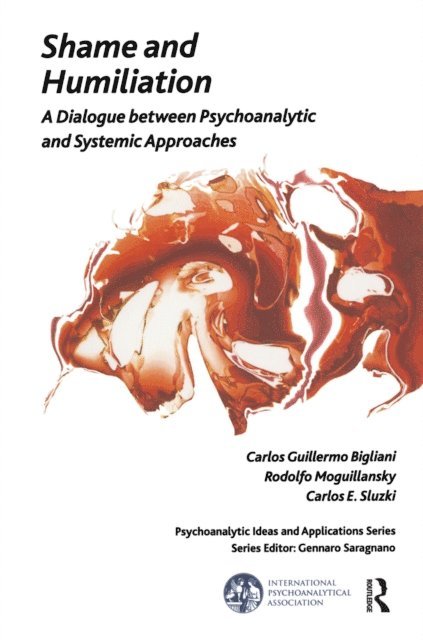 Carlos Guillermo Bigliani - Shame and Humiliation, E-bok
