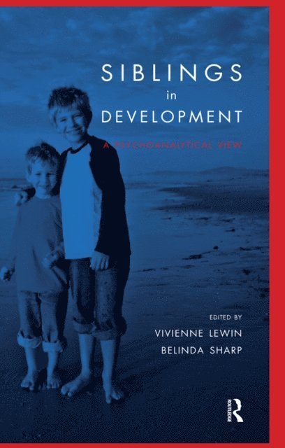 Belinda Sharp, Vivienne Lewin - Siblings in Development, E-bok