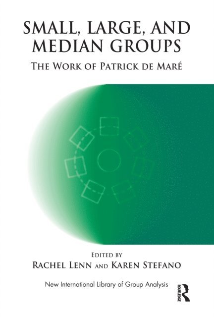 Karen Stefano, Rachel Lenn - Small, Large and Median Groups, E-bok