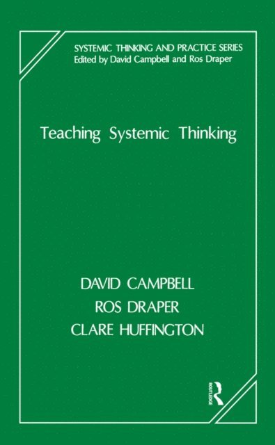 Clare Huffington, Ros Draper, David Campbell - Teaching Systemic Thinking, E-bok