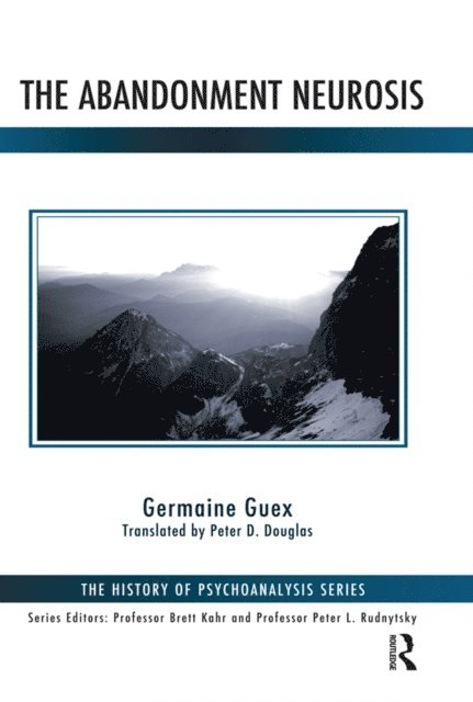 Germaine Guex - Abandonment Neurosis, E-bok