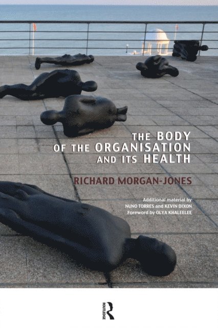 Richard Morgan-Jones - Body of the Organisation and its Health, E-bok. Tillgänglighet: Lägg i varukorg