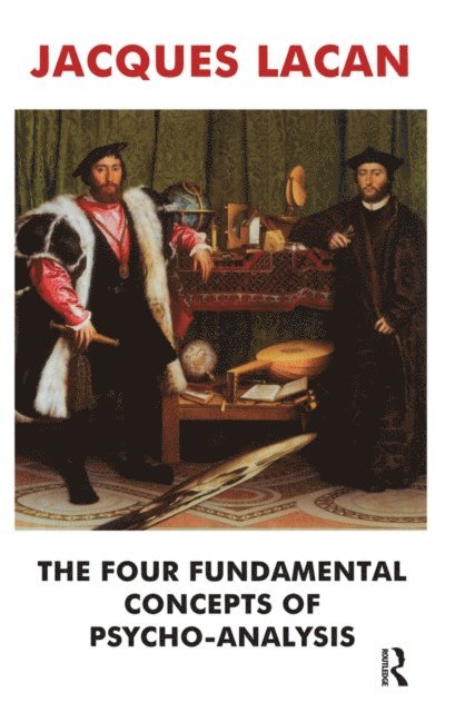 Jacques Lacan, Jacques Alain Miller - Four Fundamental Concepts of Psycho-Analysis, E-bok