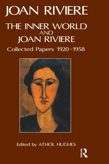 Joan Riviere, Athol Hughes - Inner World and Joan Riviere, E-bok