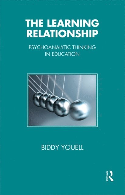 Biddy Youell - Learning Relationship, E-bok