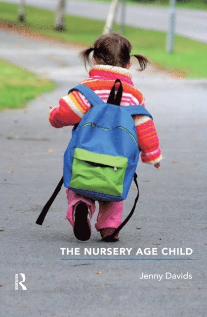 Jenny Davids - Nursery Age Child, E-bok