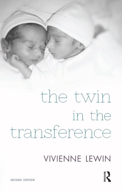 Vivienne Lewin - Twin in the Transference, E-bok