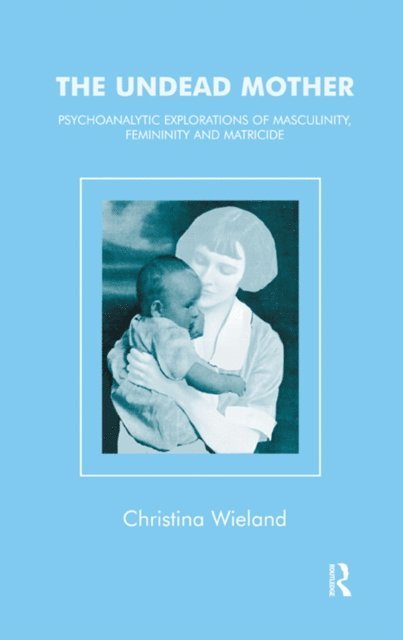 Christina Wieland - Undead Mother, E-bok