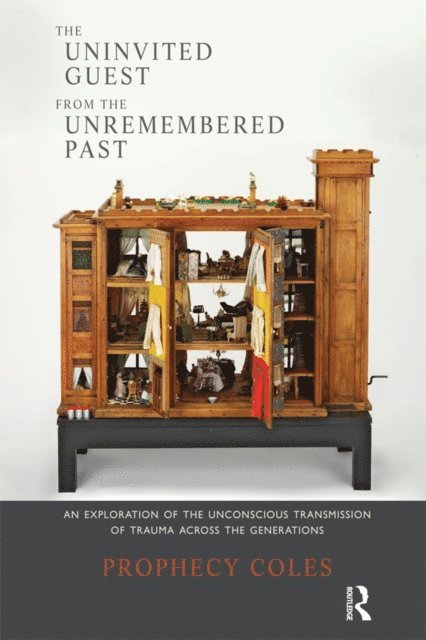 Prophecy Coles - Uninvited Guest from the Unremembered Past, E-bok