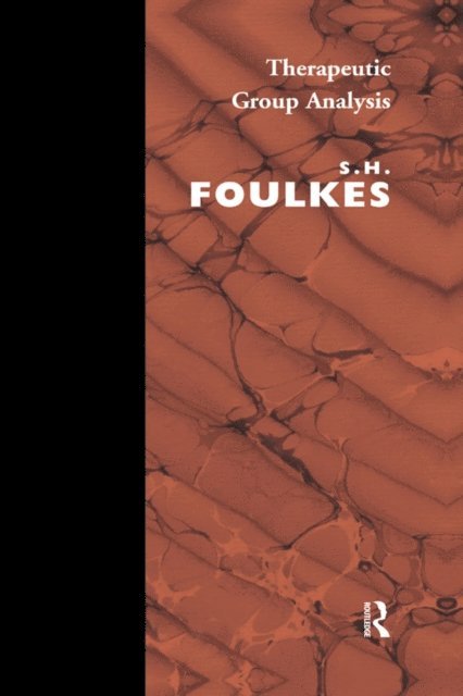 S.H. Foulkes - Therapeutic Group Analysis, E-bok. Tillgänglighet: Lägg i varukorg
