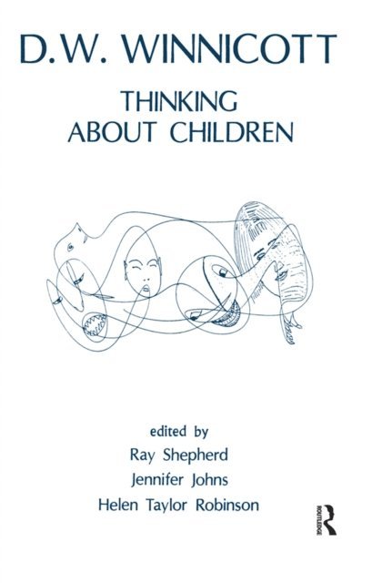 Donald W. Winnicott - Thinking About Children, E-bok