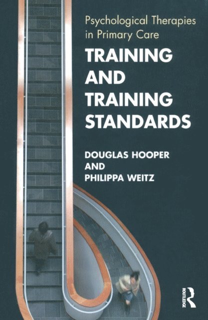 Philippa Weitz, Douglas Hooper - Training and Training Standards, E-bok