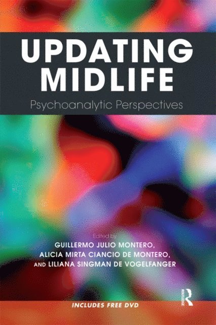 Liliana Singman de Vogelfanger, Alicia Mirta Ciancio de Montero, Guillermo Julio Montero - Updating Midlife, E-bok