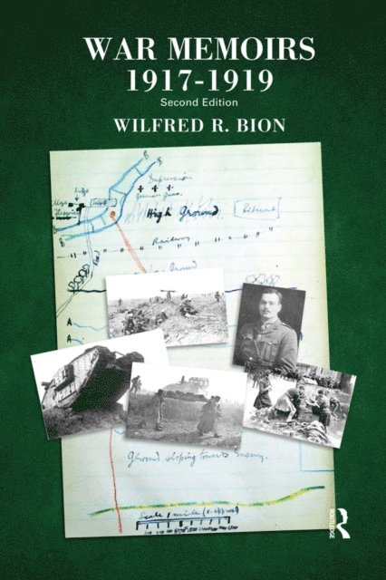 Wilfred R. Bion - War Memoirs 1917-1919, E-bok