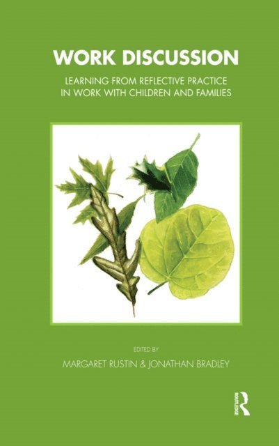 Margaret Rustin, Jonathan Bradley - Work Discussion, E-bok