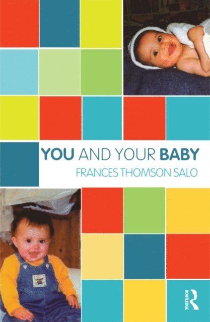 Frances Thomson-Salo - You and Your Baby, E-bok