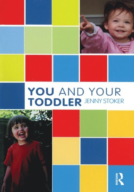 Jenny Stoker - You and Your Toddler, E-bok