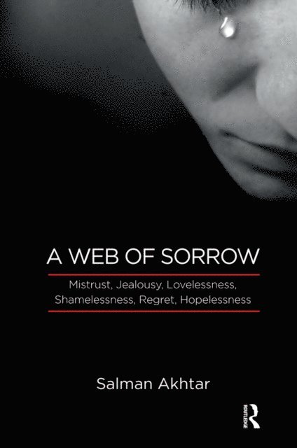Salman Akhtar - Web of Sorrow, E-bok