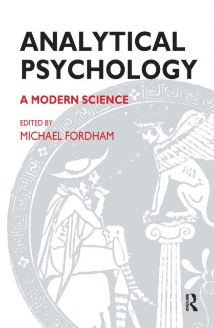 Michael Fordham - Analytical Psychology, E-bok