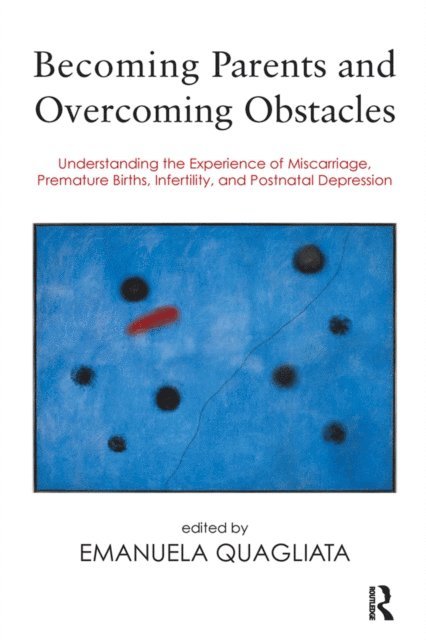 Emanuela Quagliata - Becoming Parents and Overcoming Obstacles, E-bok