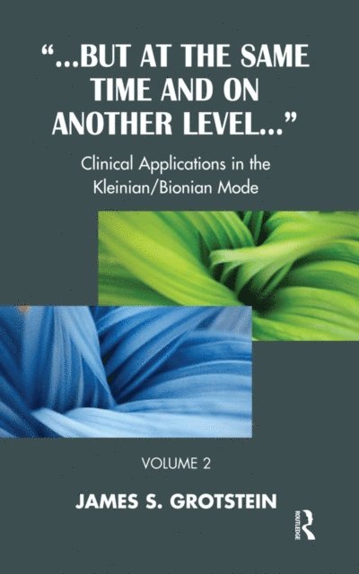 James S. Grotstein - But at the Same Time and on Another Level, E-bok