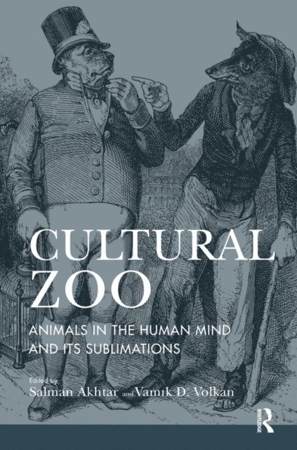 Vamik D. Volkan, Salman Akhtar - Cultural Zoo, E-bok