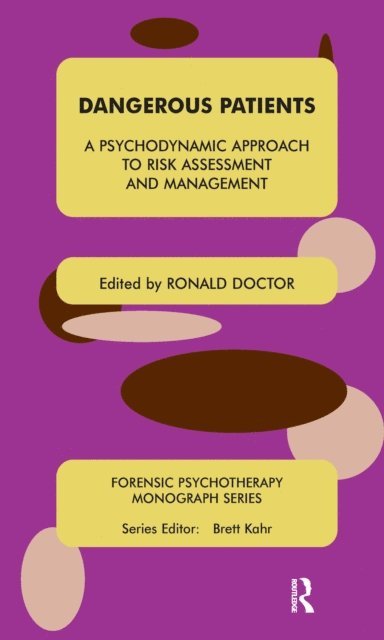 Ronald Doctor - Dangerous Patients, E-bok