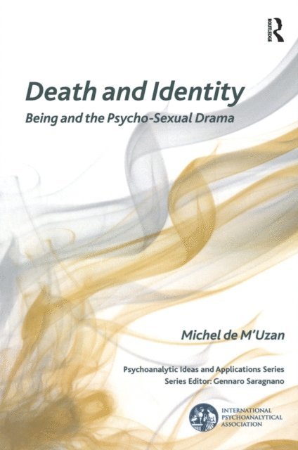 Michel de M'Uzan - Death and Identity, E-bok