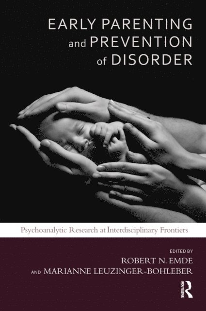 Robert N. Emde - Early Parenting and Prevention of Disorder, E-bok