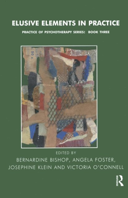Victoria O'Connell, Josephine Klein, Angela Foster, Bernardine Bishop - Elusive Elements in Practice, E-bok