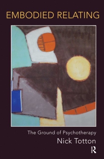 Nick Totton - Embodied Relating, E-bok