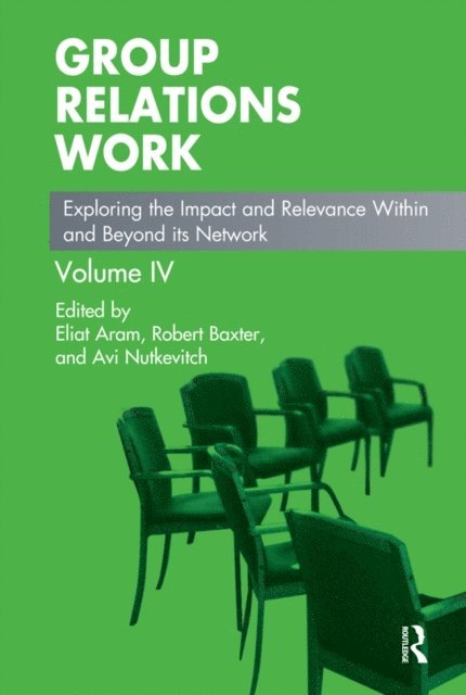 Avi Nutkevitch, Robert Baxter, Eliat Aram - Group Relations Work, E-bok