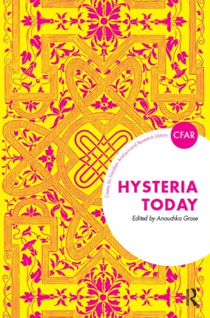 Anouchka Grose - Hysteria Today, E-bok