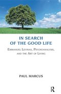 In Search of the Good Life