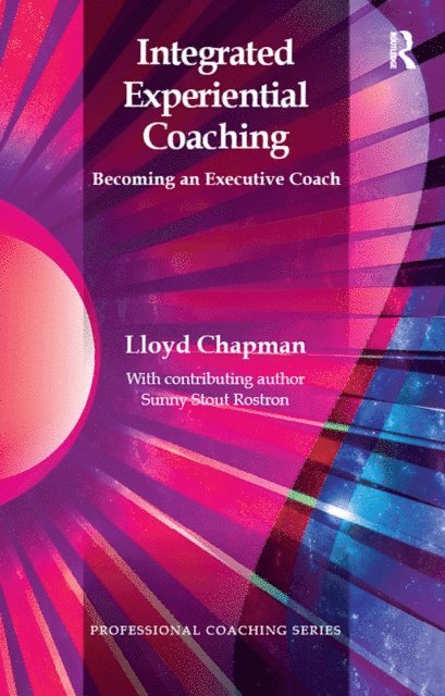 Lloyd Chapman - Integrated Experiential Coaching, E-bok