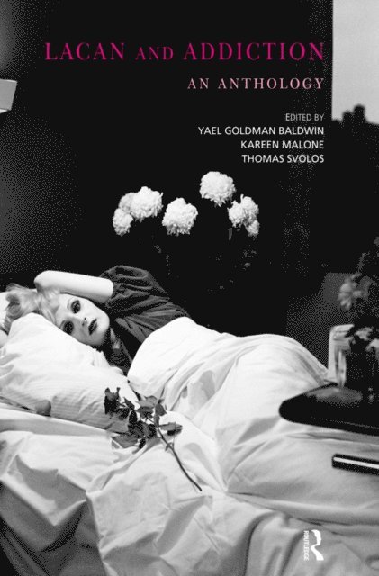 Yael Goldman Baldwin - Lacan and Addiction, E-bok