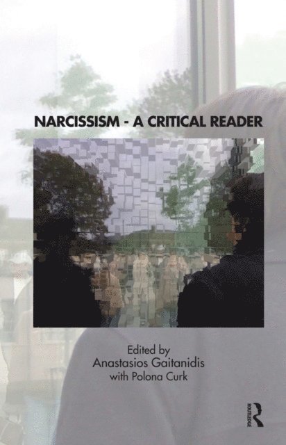 Anastasios Gaitanidis, Polona Curk - Narcissism, E-bok
