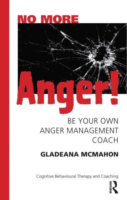 Gladeana McMahon - No More Anger!, E-bok