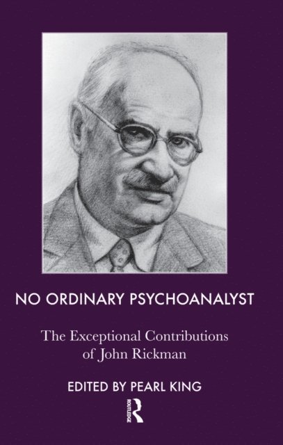 John Rickman, Pearl King - No Ordinary Psychoanalyst, E-bok