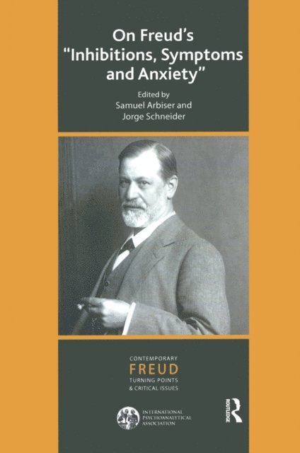 Jorge Schneider, Samuel Arbiser - On Freud's Inhibitions, Symptoms and Anxiety, E-bok