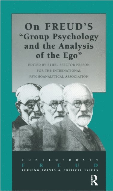 Ethel Spector Person - On Freud's Group Psychology and the Analysis of the Ego, E-bok