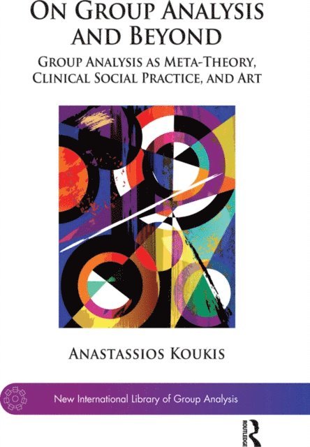 Anastassios Koukis - On Group Analysis and Beyond, E-bok