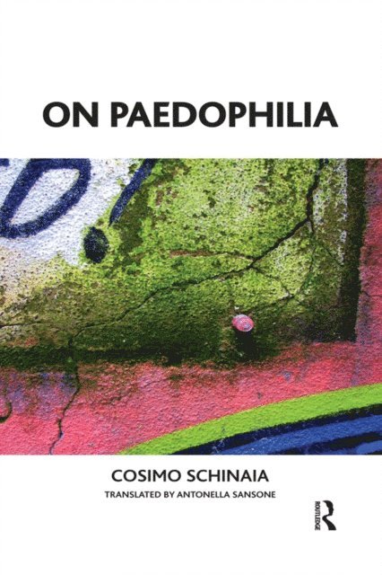 Antonella Sansone, Cosimo Schinaia - On Paedophilia, E-bok