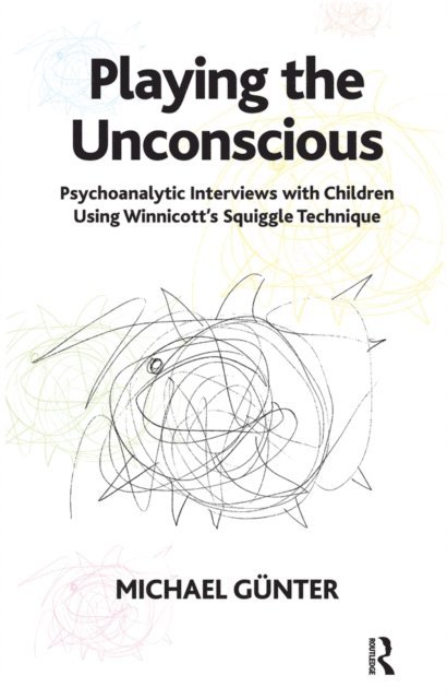 Michael Gunter - Playing the Unconscious, E-bok