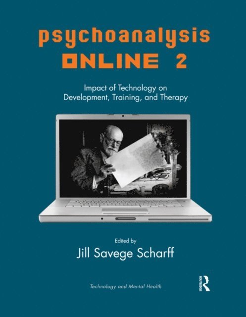 Jill Savege Scharff - Psychoanalysis Online 2, E-bok