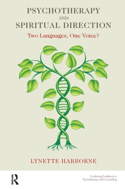 Lynette Harborne - Psychotherapy and Spiritual Direction, E-bok