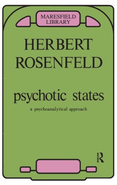 Herbert A. Rosenfeld - Psychotic States, E-bok