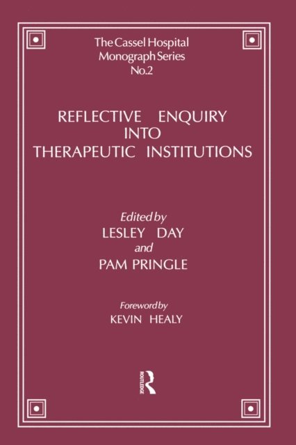 Pam Pringle, Lesley Day - Reflective Enquiry into Therapeutic Institutions, E-bok